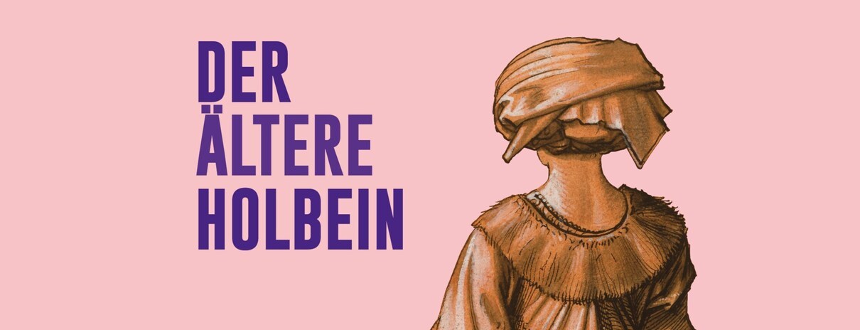 Ausstellung: Der ältere Holbein